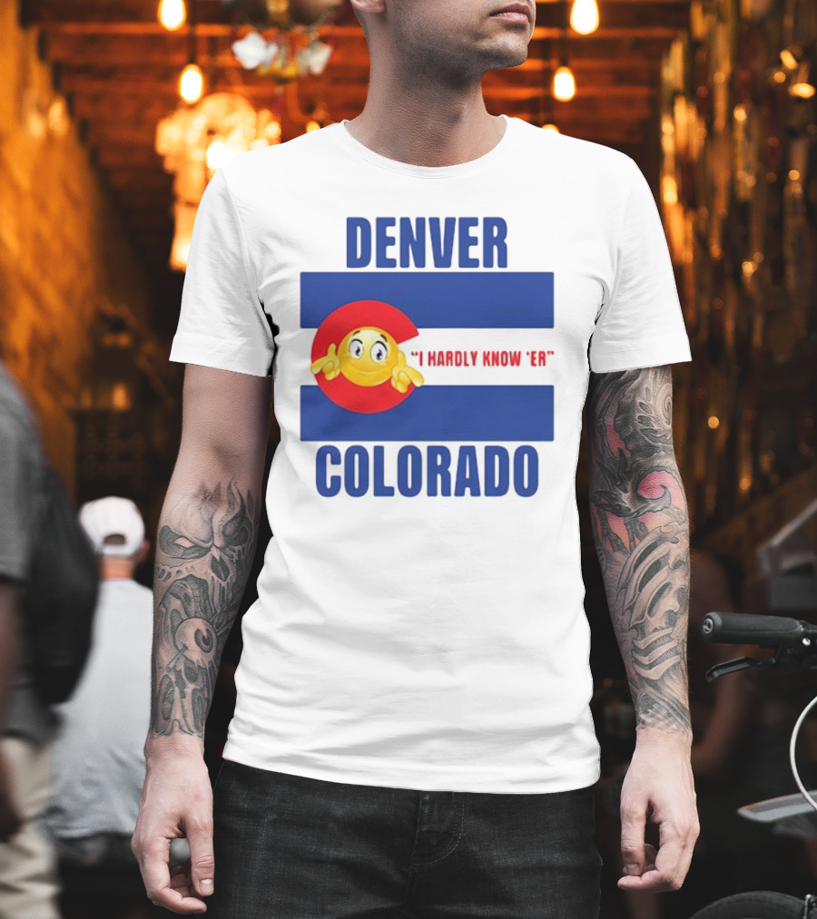 Denver Colorado I Hardly Know 'Er Emoji Thumbs Up T-Shirt