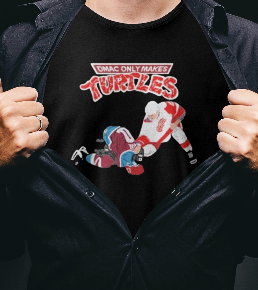 Dmac Only Makes Turtles Hockey Punishment Scene T-Shirt