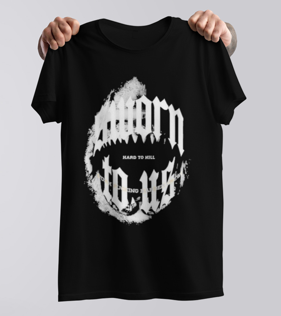 Doknowsworld Sworn To Us Hard To Kill Black Print T-Shirt