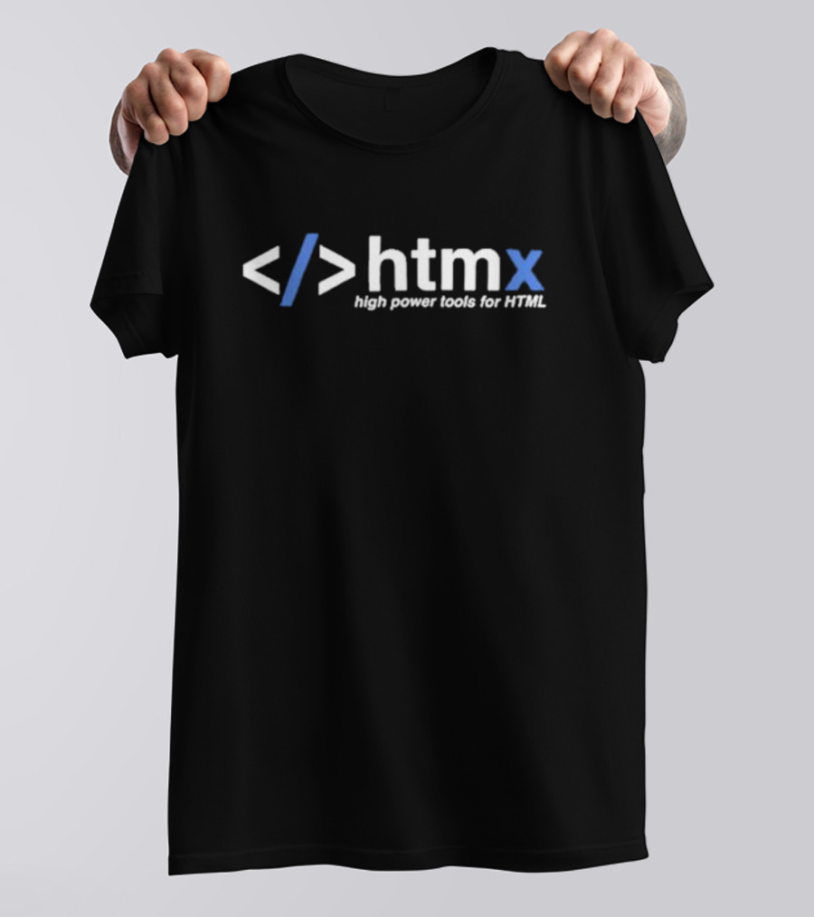 Htmx High Power Tools For HTML Code Enhancement T-Shirt