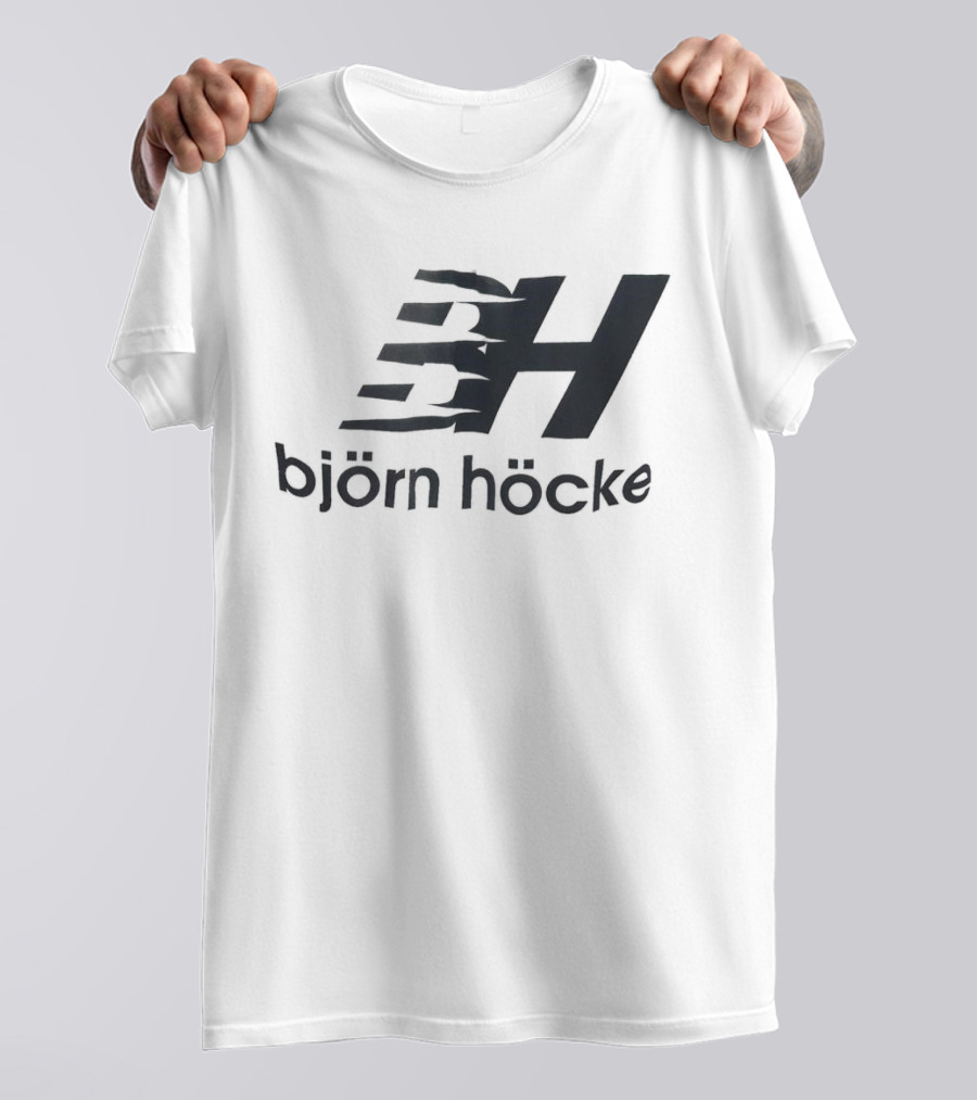 Björn Höcke BH T-Shirt