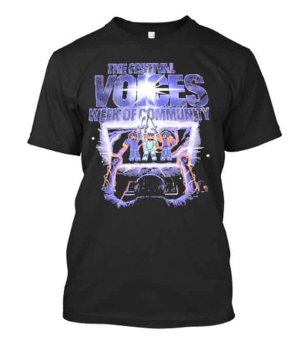The Festival Voices Week Of Community Illuminated Gathering T-Shirt