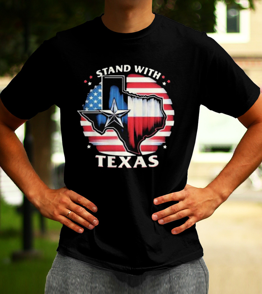 Stand With Texas American Flag Star Map T-Shirt
