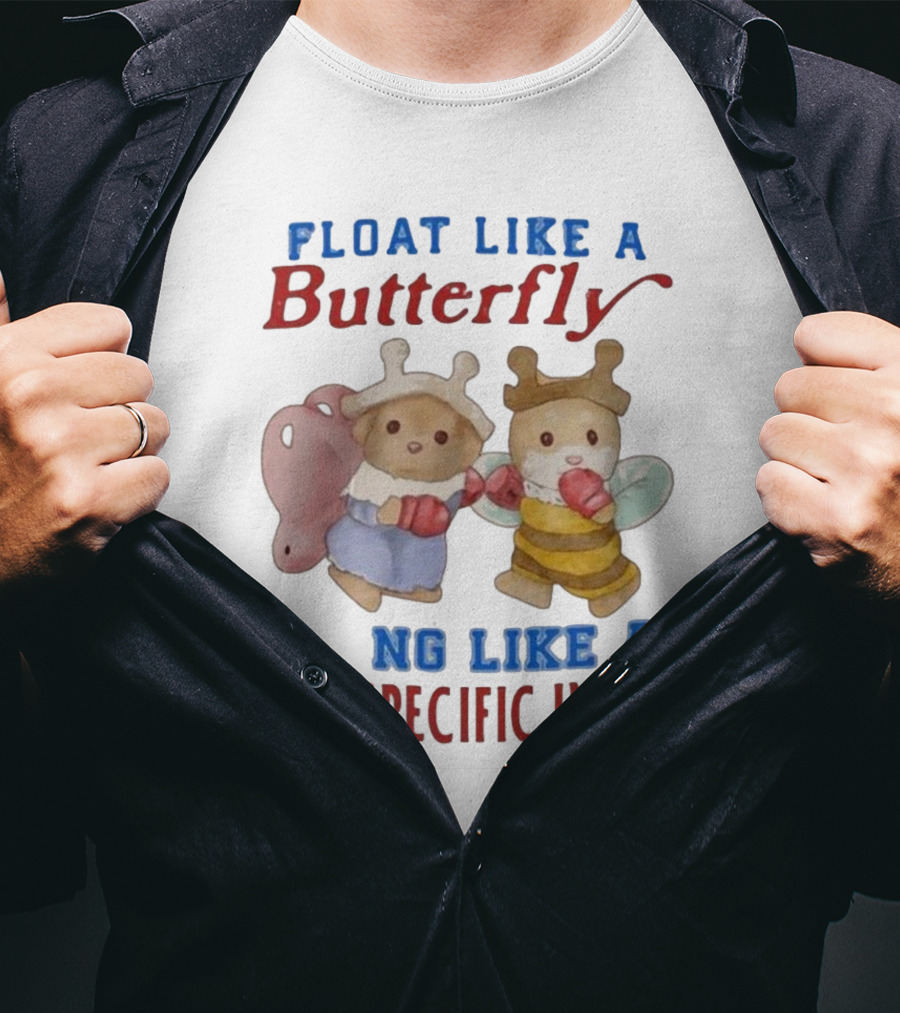 Float Like A Butterfly Sting Like A Very Specific Insult Teddy Bears Boxing T-Shirt