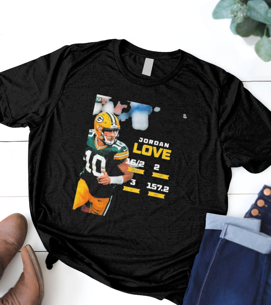 Jordan Love Green Bay Packers 16/2 3 TD 2 YDS 157.2 RTG T-Shirt