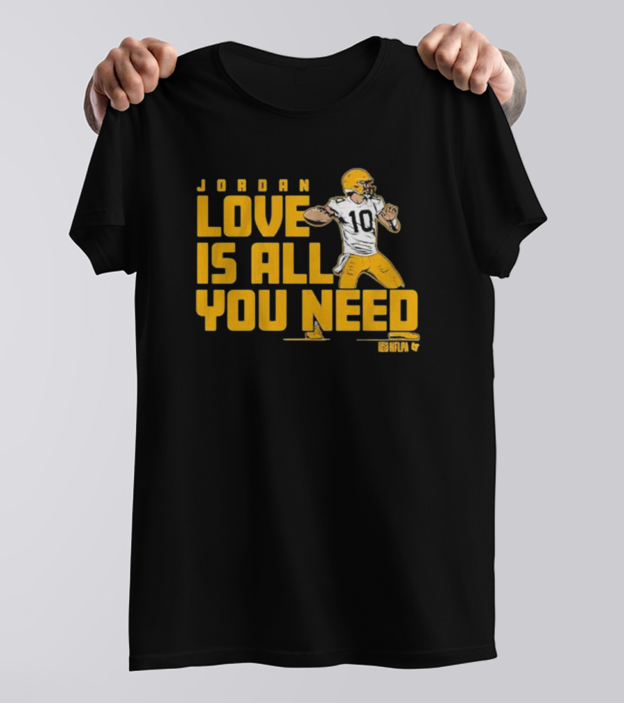 Jordan Love Is All You Need NFLPA Football Player Packers T-Shirt
