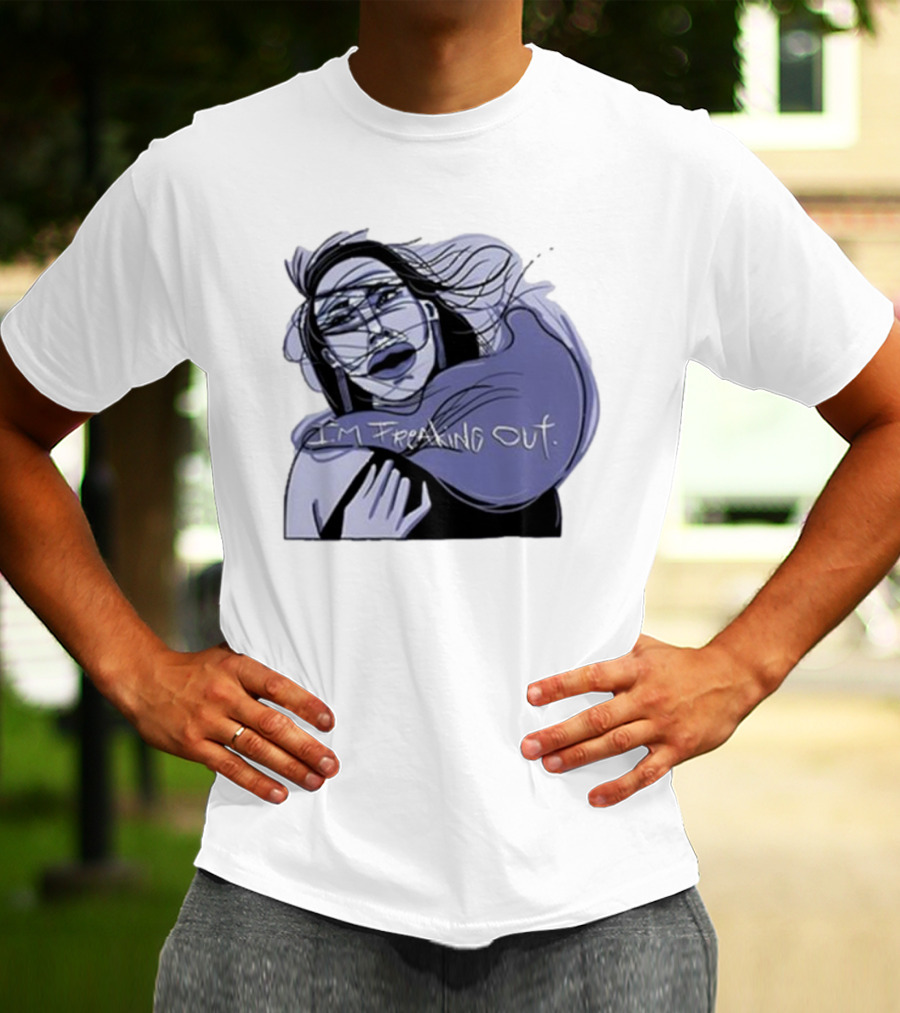 I'm Freaking Out Artistic Expression In Emotional Turmoil T-Shirt