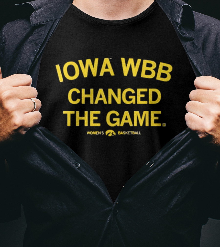 Iowa WBB Changed The Game Women's Basketball Hawkeyes T-Shirt