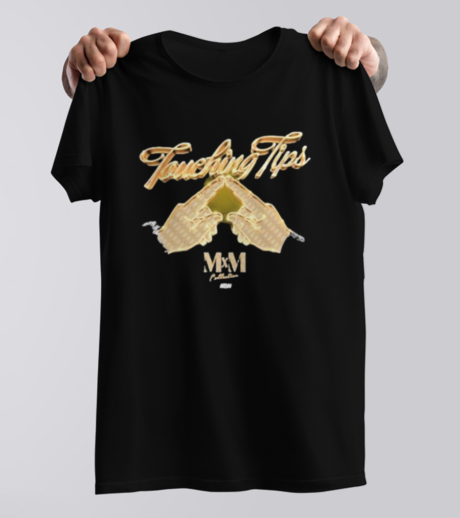 Touching Tips MxM Collection T-Shirt