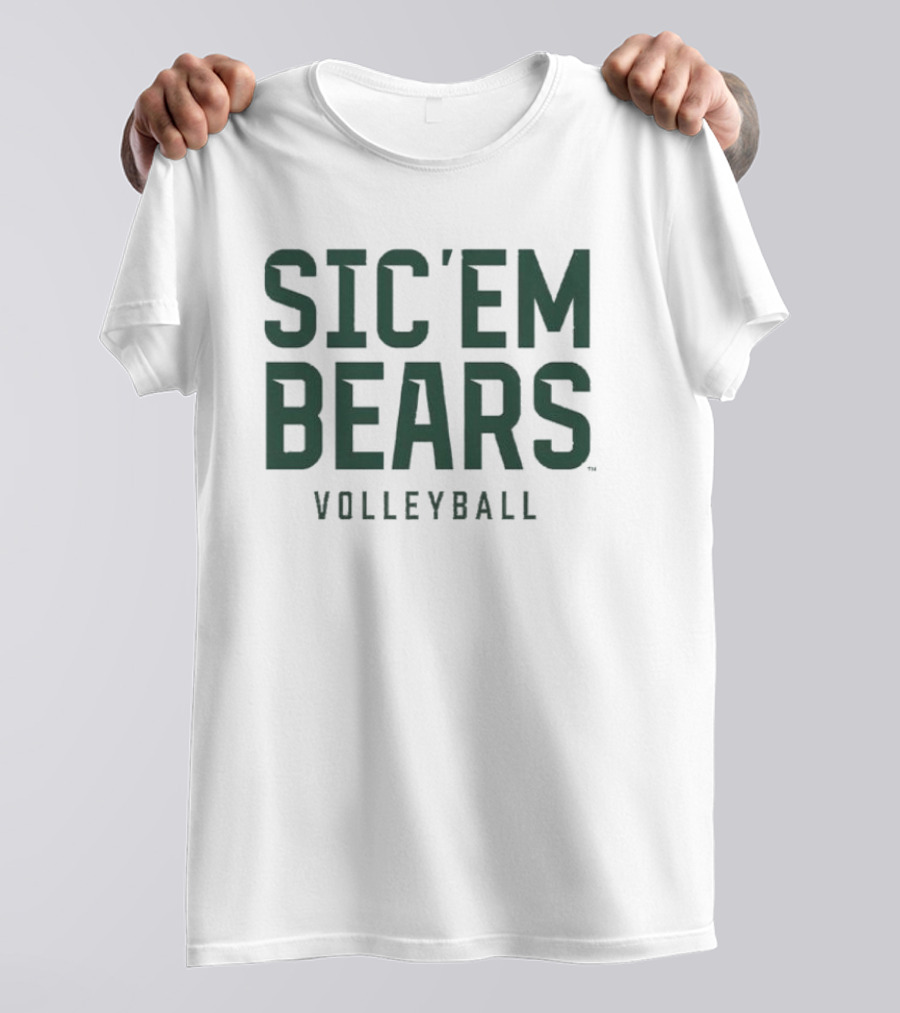 Sic’em Bears Volleyball Team Spirit T-Shirt