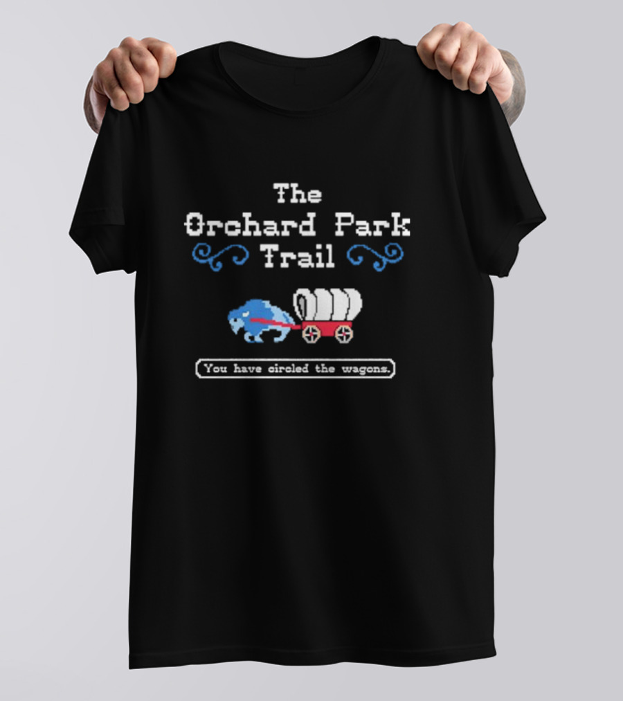 The Orchard Park Trail You Have Circled The Wagons Buffalo Bills Pixel Retro Wagon T-Shirt