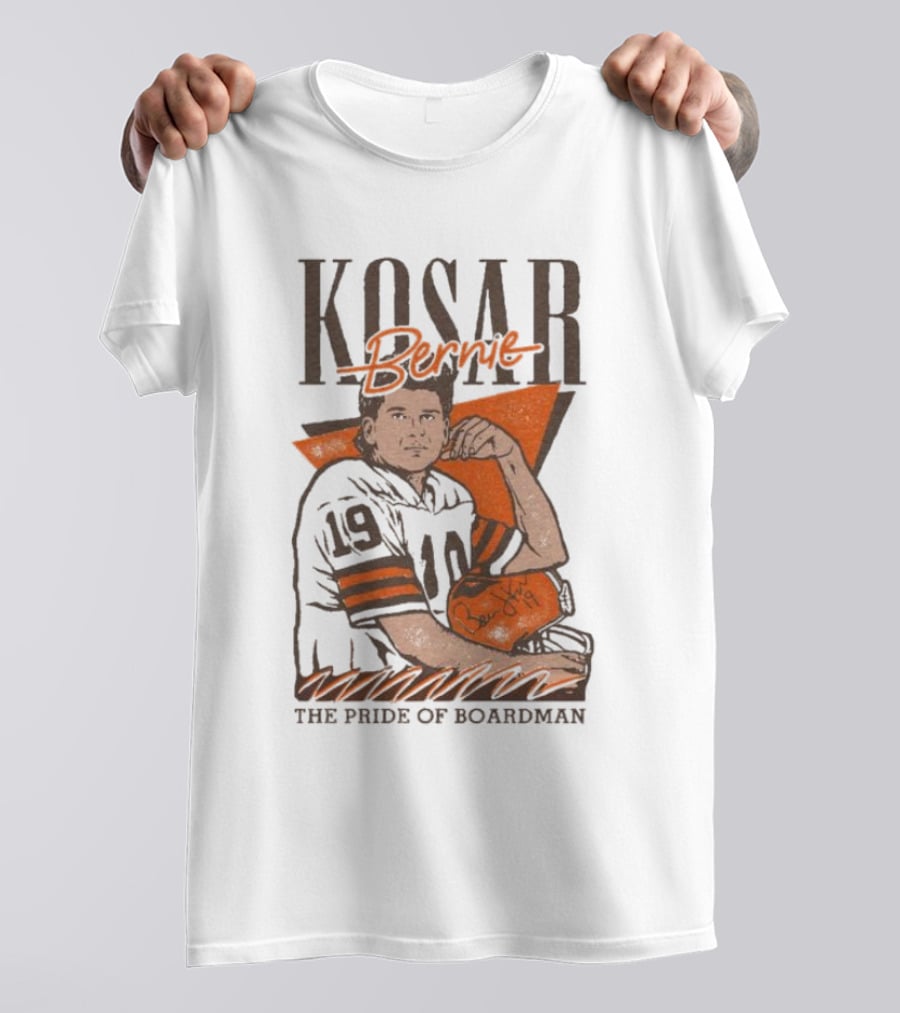 Kosar Bernie The Pride Of Boardman Football T-Shirt