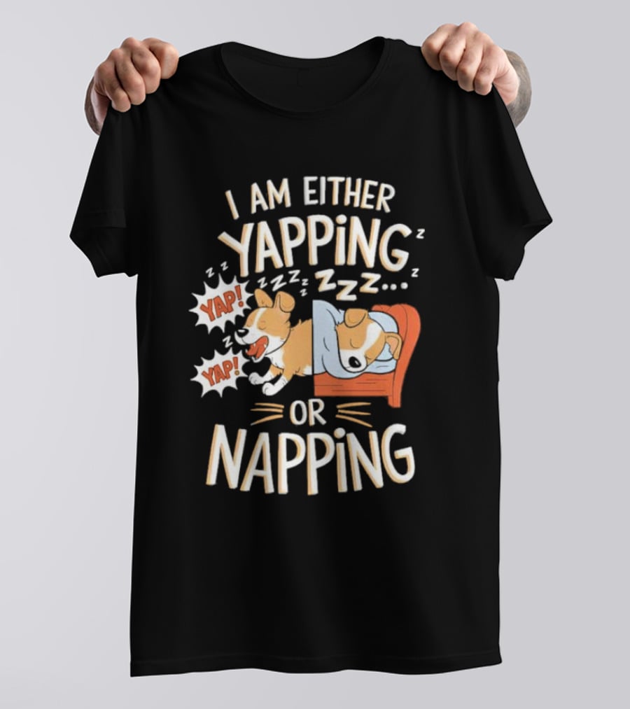I Am Either Yapping Yap Yap Or Napping Dog Illustration Zzz T-Shirt