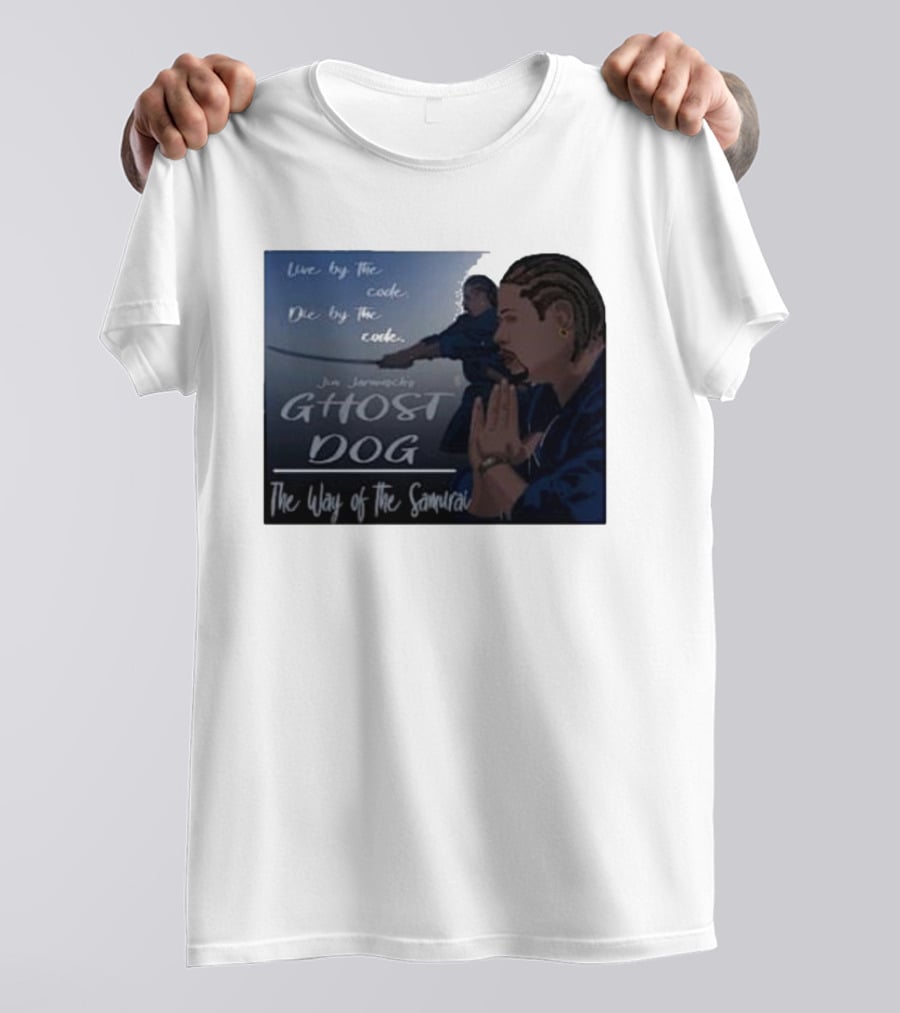 Live By The Code Die By The Code Ghost Dog The Way Of The Samurai Jim Jarmusch T-Shirt
