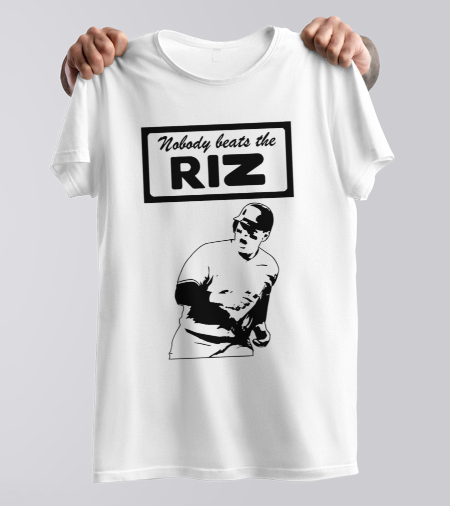 Nobody Beats The Riz Baseball T-Shirt