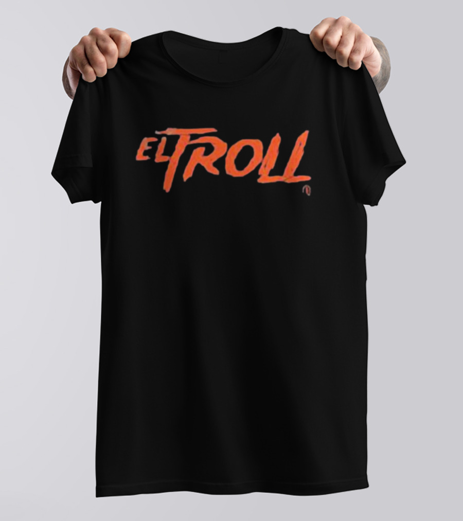 El Troll Player T-Shirt