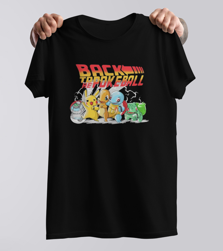 BACK TO THE POKEBALL PIKACHU CHARMANDER SQUIRTLE BULBASAUR T-Shirt