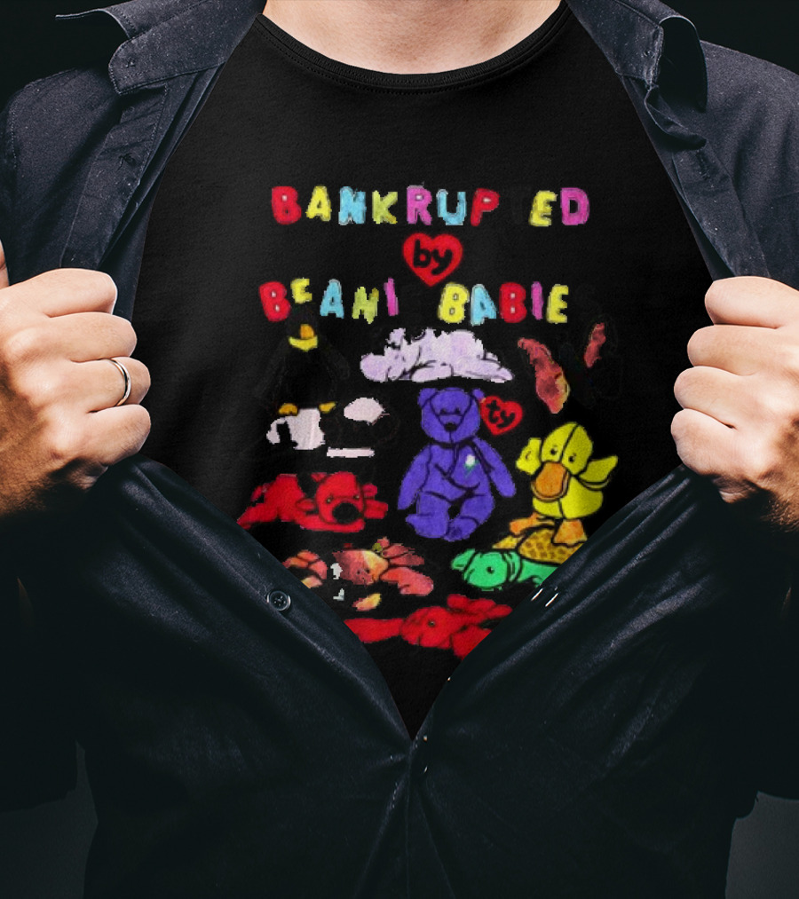 Bankrupted By Beanie Babies Heart Colorful Collection T-Shirt