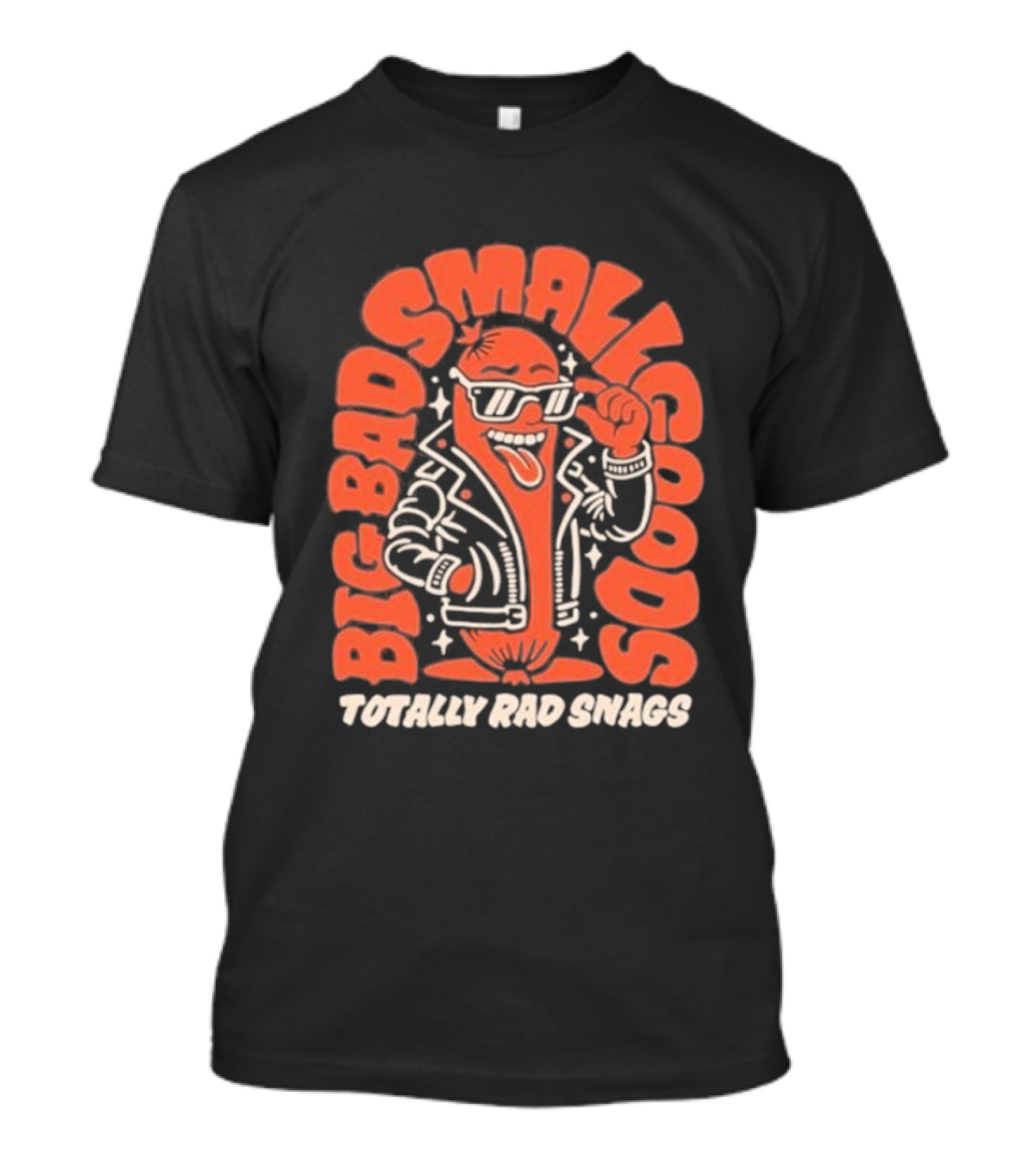 Big Bad Smallgoods Totally Rad Snags Cool Sausage In Leather Jacket T-Shirt