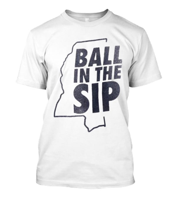 Ball In The Sip Mississippi Outline Lane Kiffin T-Shirt