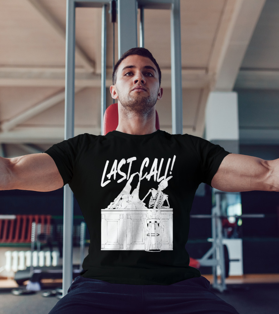 LAST CALL SKELETON SITTING AT BAR T-Shirt