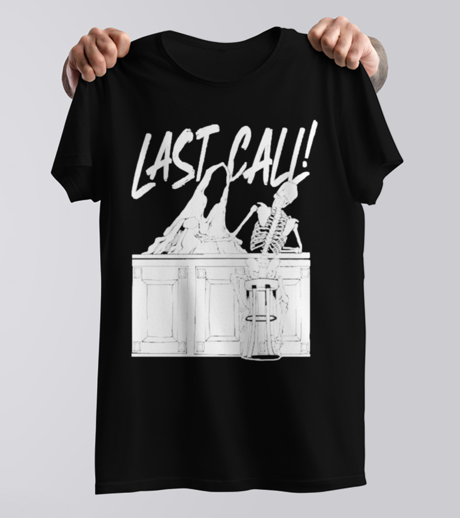 LAST CALL SKELETON SITTING AT BAR T-Shirt
