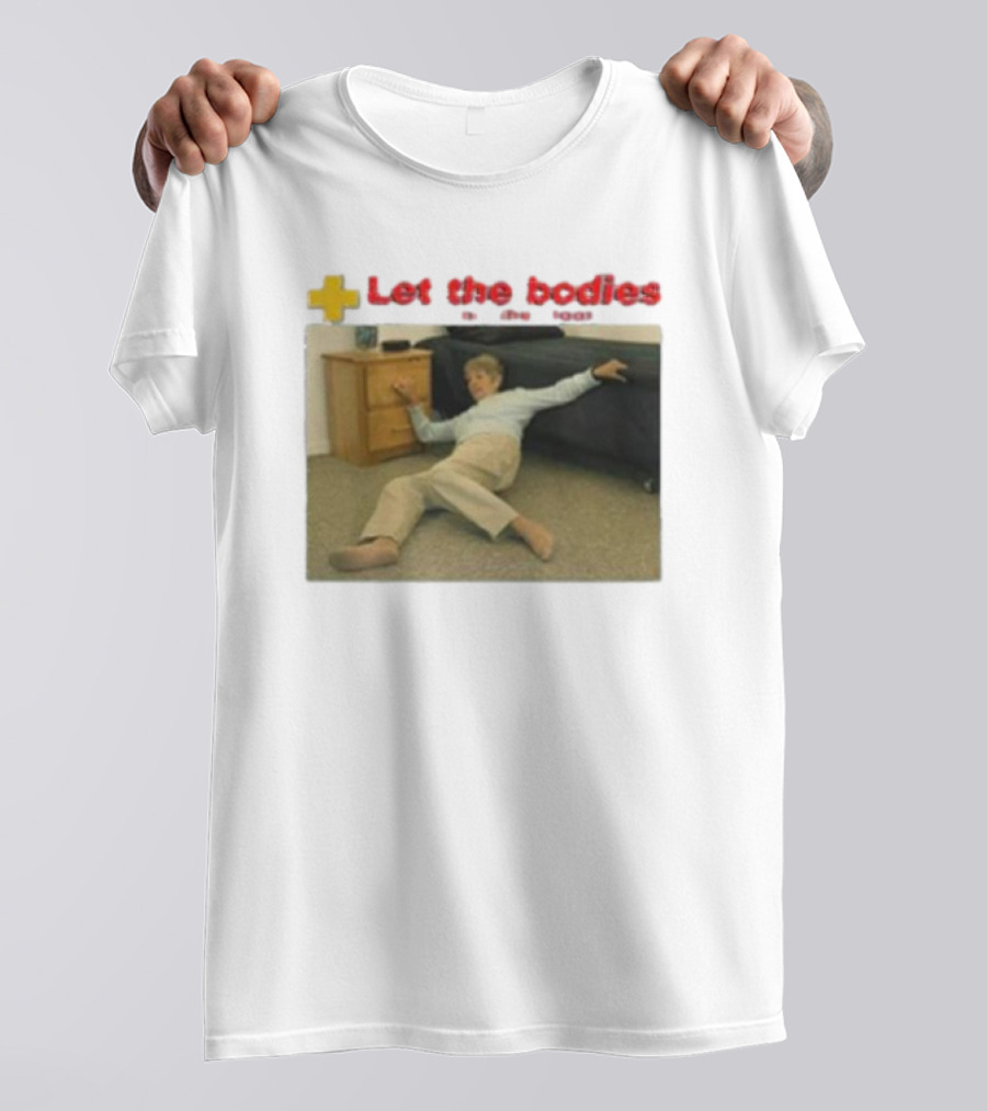 Let The Bodies Fall Help Alert T-Shirt
