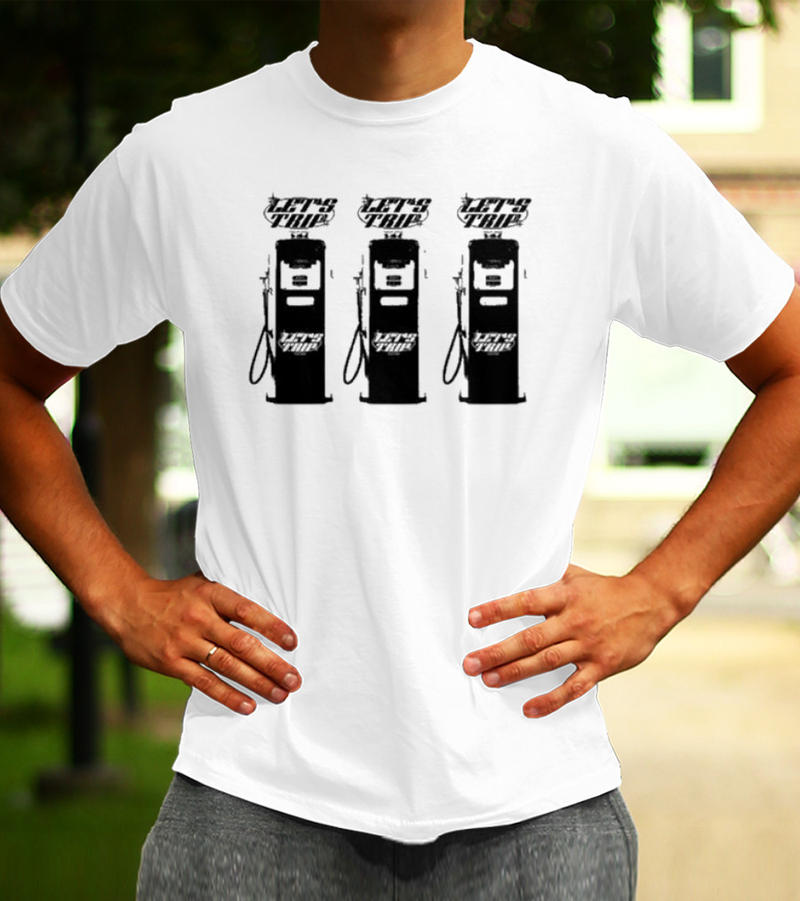 Let’s Trip Fuel Gas Pump Trio T-Shirt