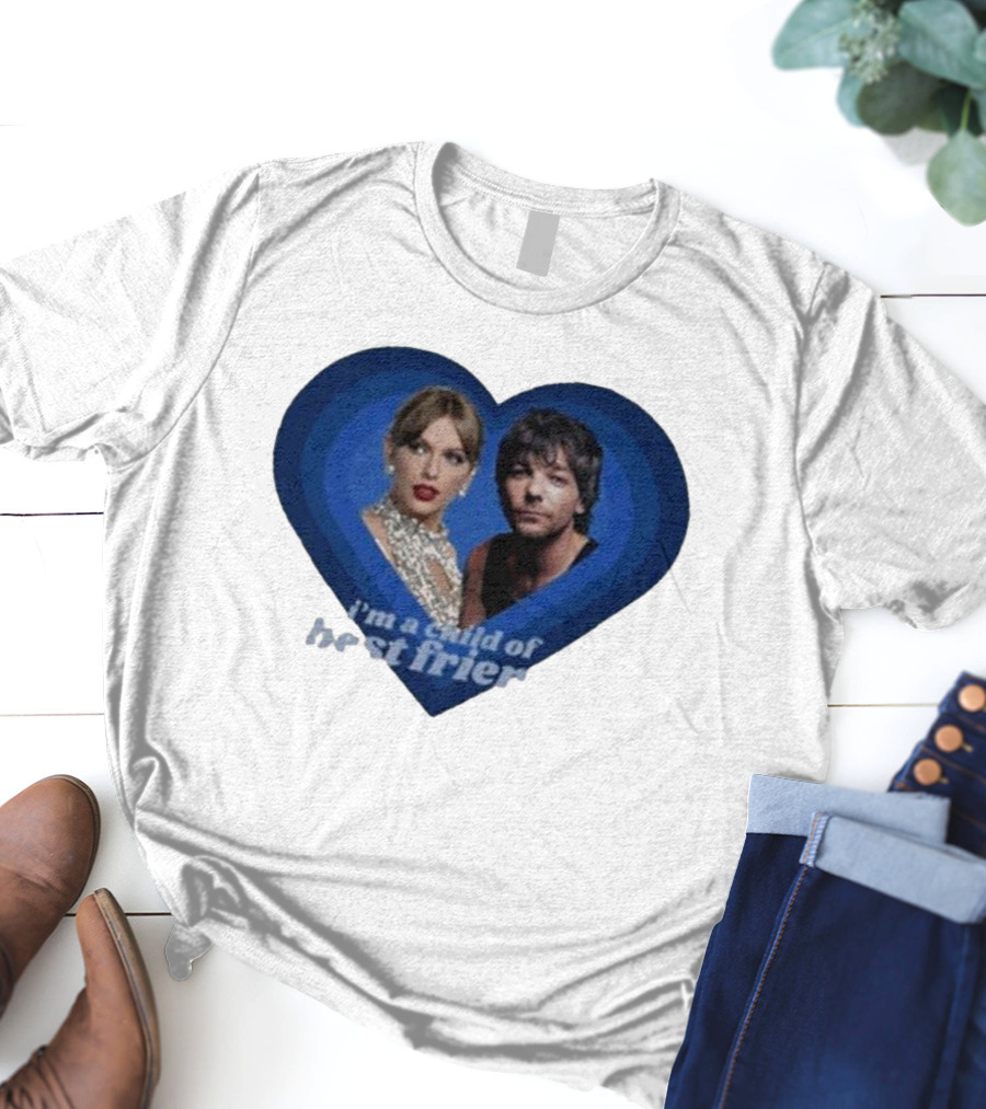 Lourry9128 I’m A Child Of Best Friends Louaylor Heart T-Shirt