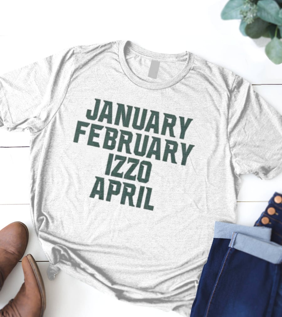 January February Izzo April T-Shirt