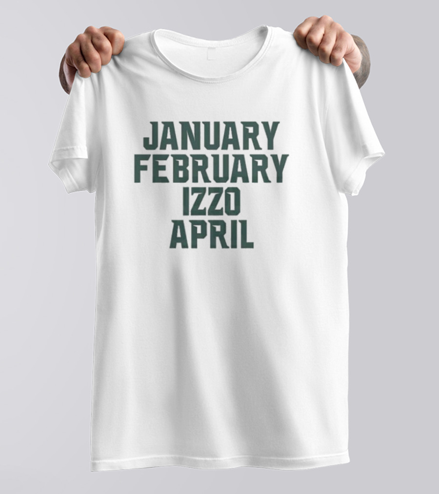 January February Izzo April T-Shirt