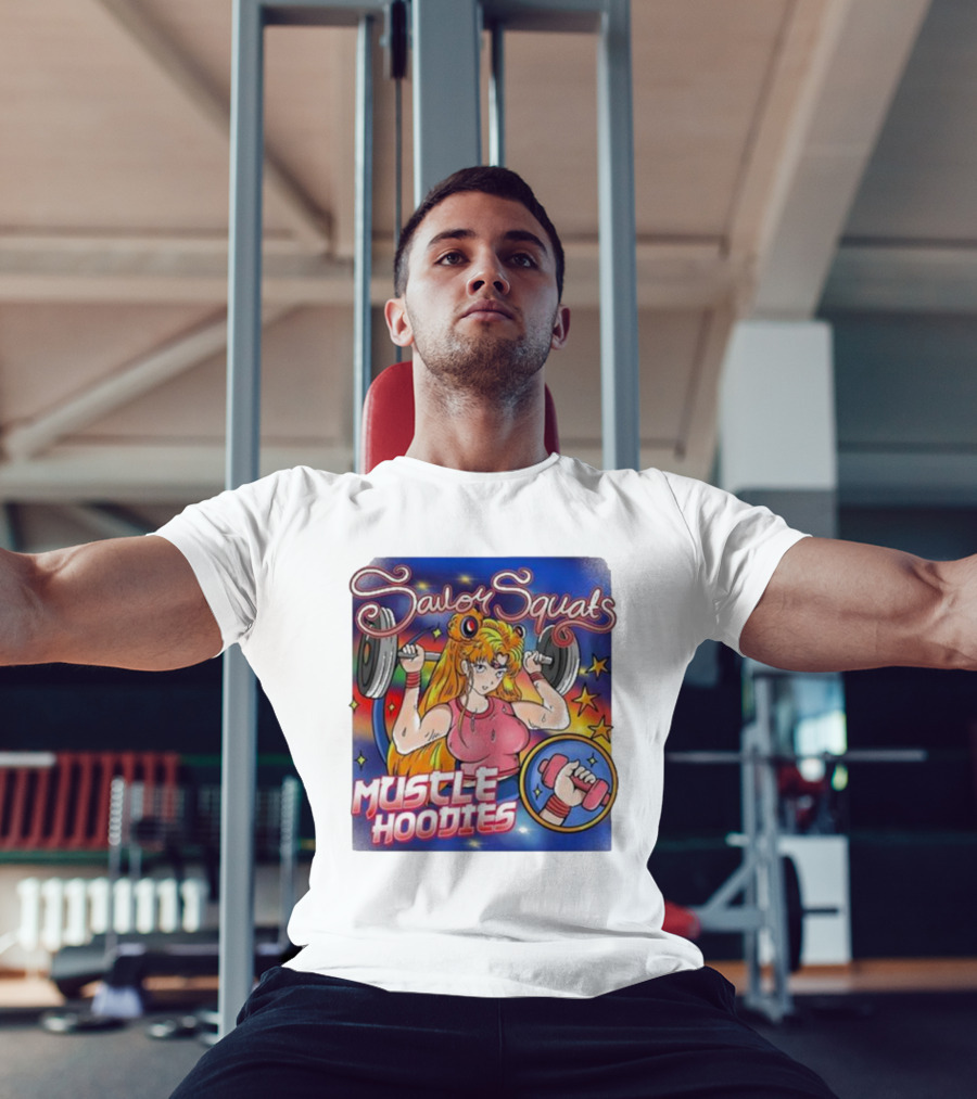 Sailor Squats Muscle Hoodies T-Shirt