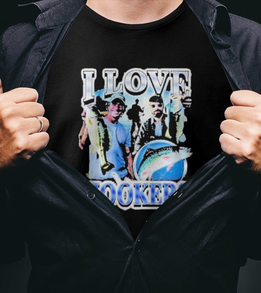 Notsafeforwear I Love Hookers Fishing Theme With Fish And Fishermen T-Shirt