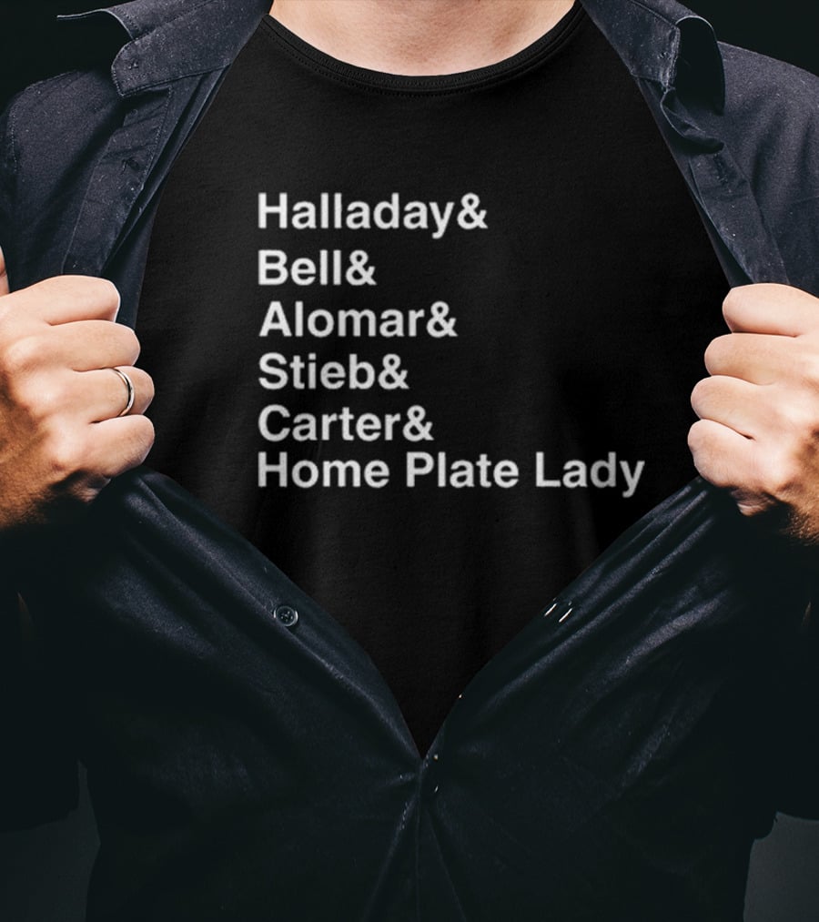 Halladay Bell Alomar Stieb Carter Home Plate Lady Toronto Baseball Legends T-Shirt