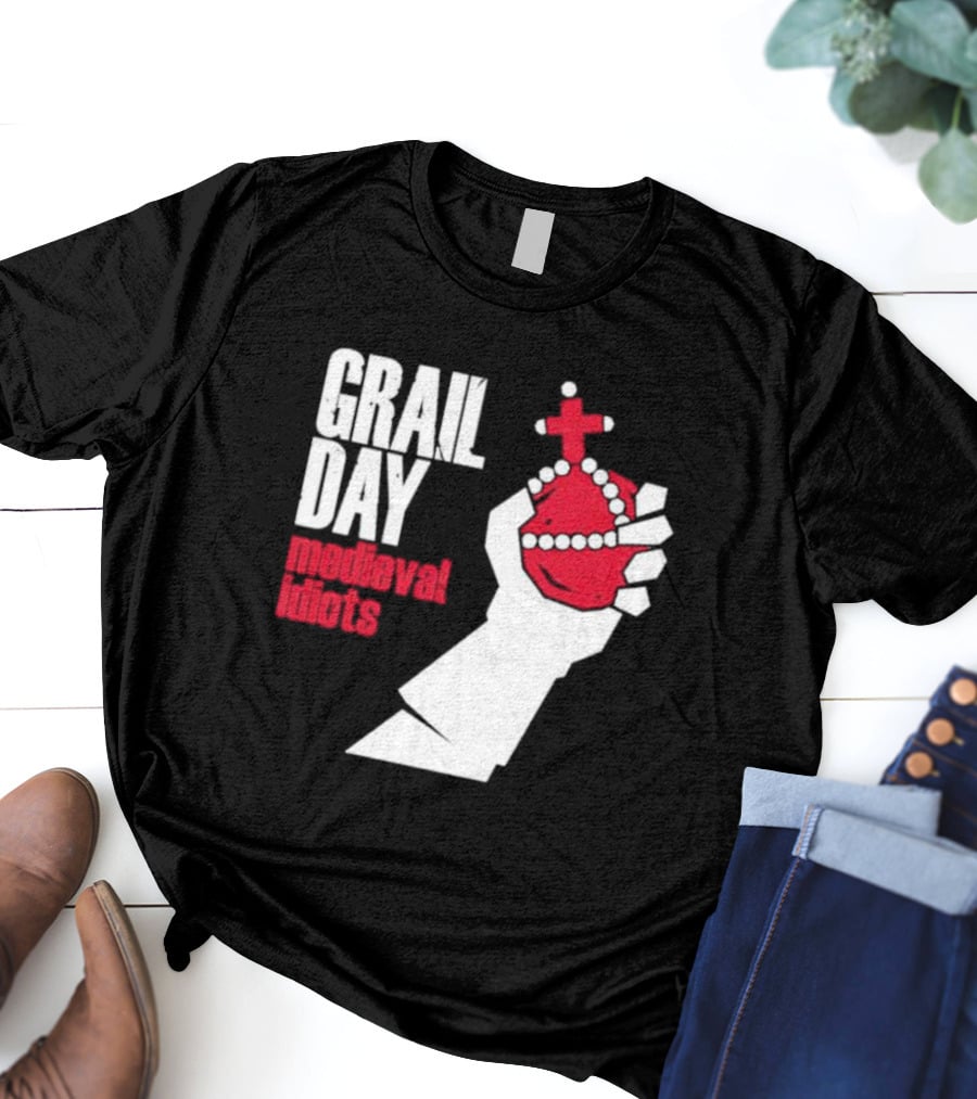 Grail Day Medieval Idiots T-Shirt