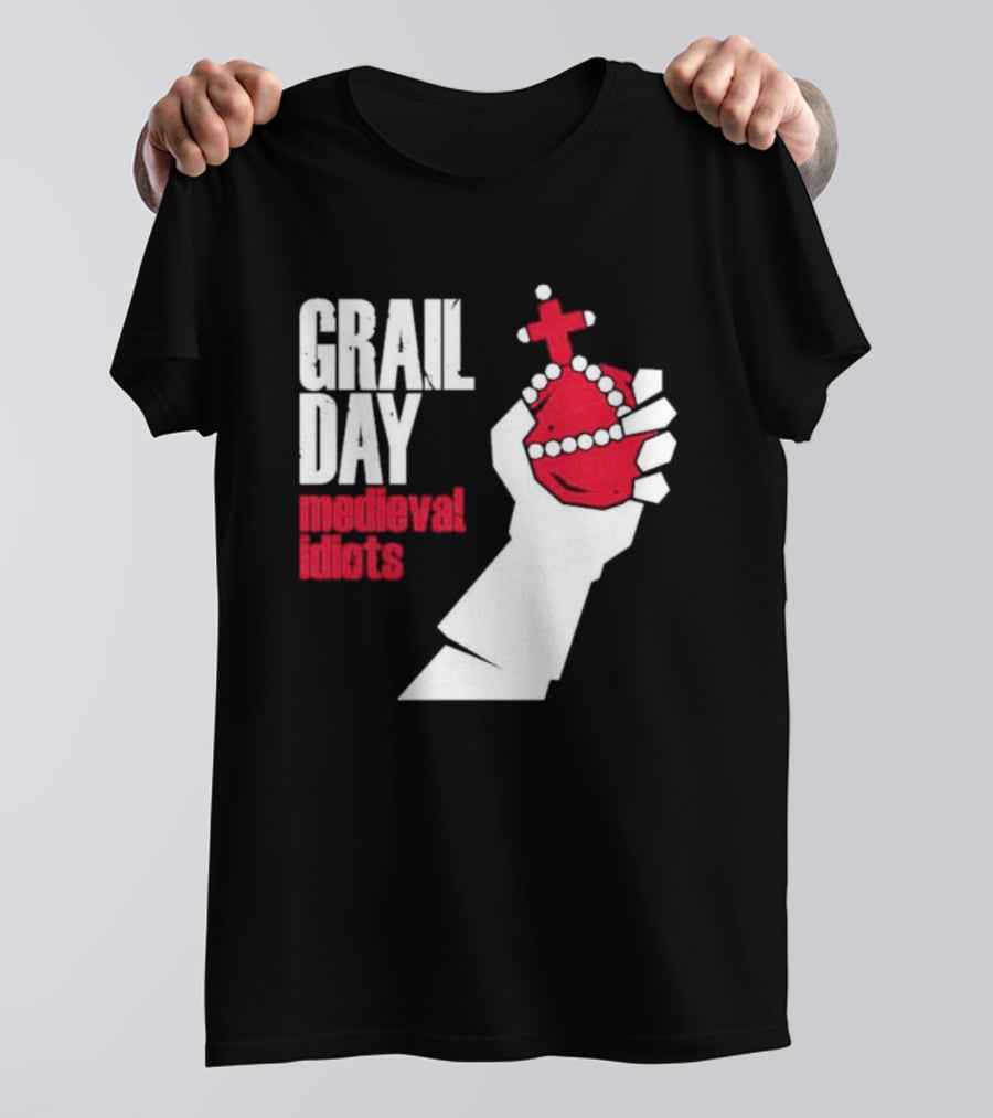 Grail Day Medieval Idiots T-Shirt