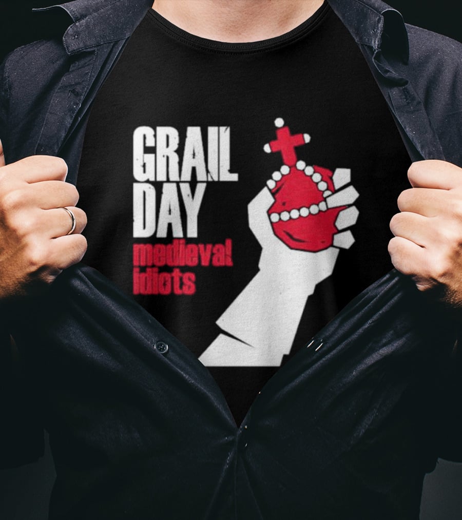 Grail Day Medieval Idiots T-Shirt