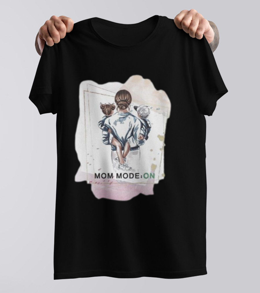 Mom Mode On With Loving Embrace T-Shirt