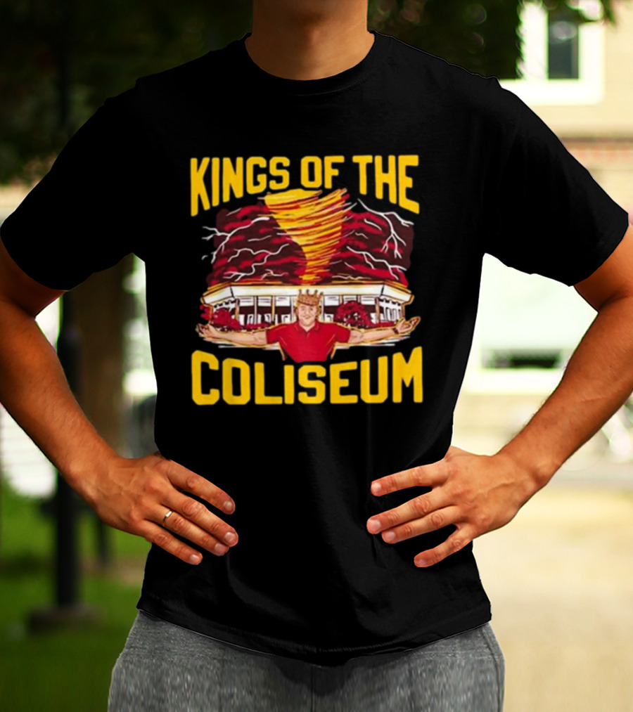 Kings Of The Coliseum Tornado Crown Coliseum Commander T-Shirt