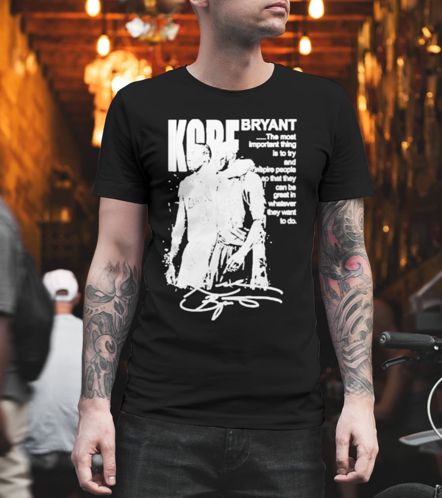 Kobe Bryant Los Angeles Lakers Signature Inspirational Message T-Shirt