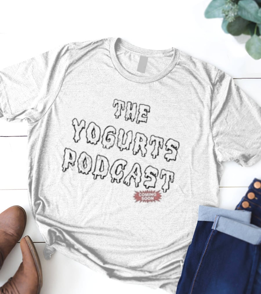 The Yogurts Podcast Marcus Pork Merch T-Shirt