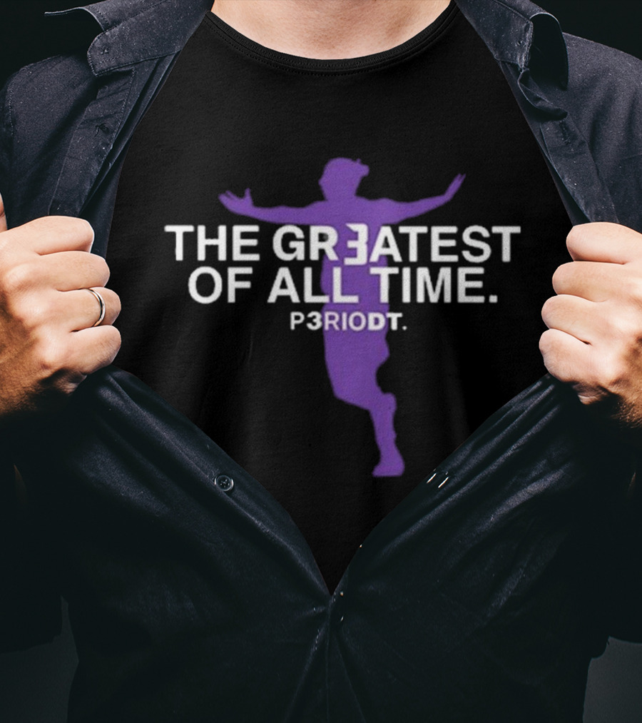 The Greatest Of All Time Periodt Purple T-Shirt