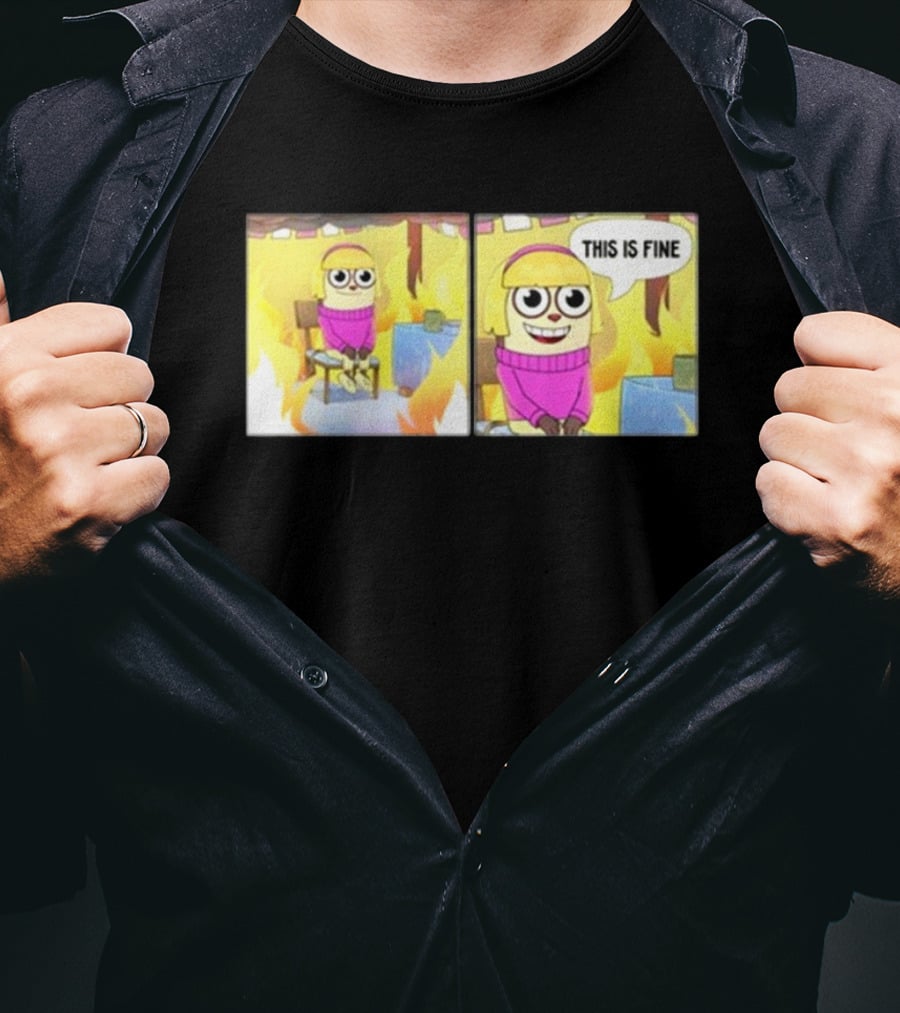 Maxdesignpro This Is Fine Comic Meme Character In Burning Room T-Shirt