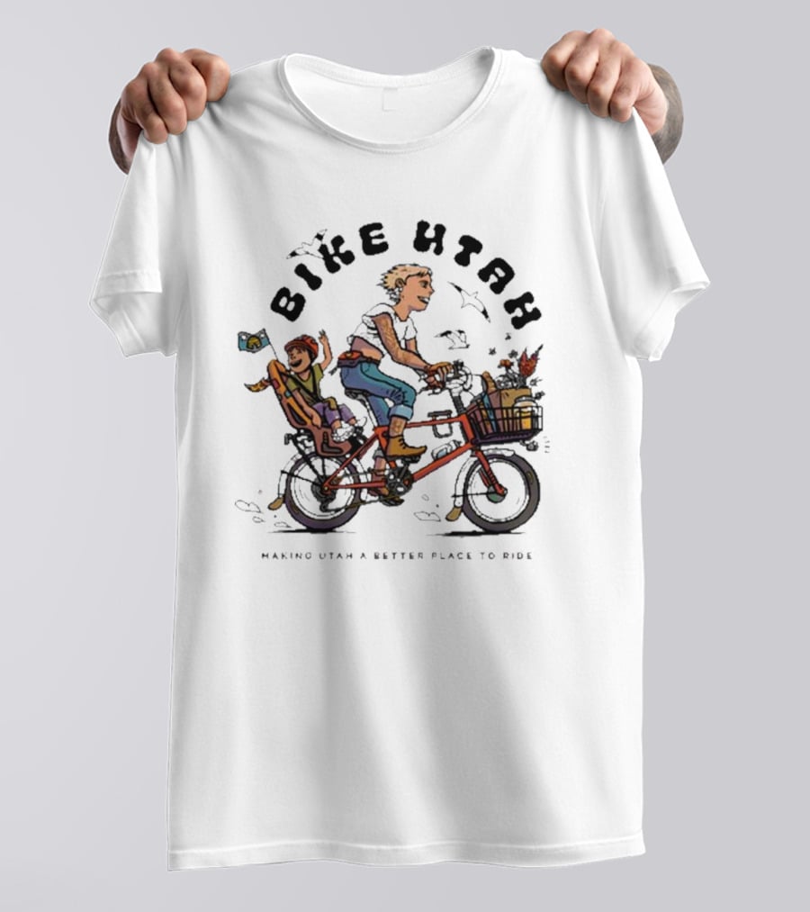 Bike Utah Bliss Making Utah A Better Place To Ride T-Shirt