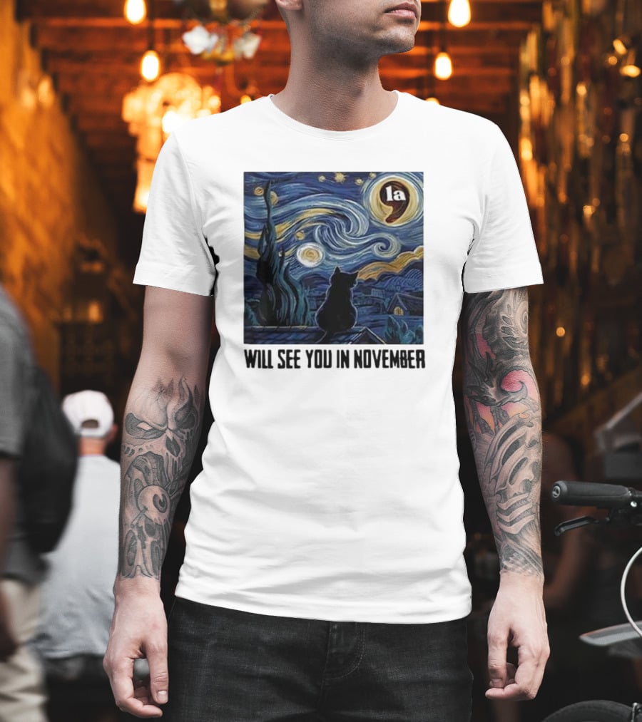 Black Cat LA Starry Night Will See You In November Van Gogh T-Shirt