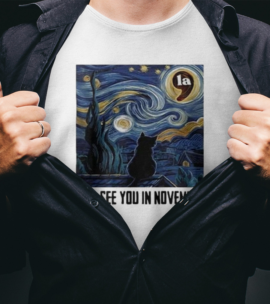 Black Cat LA Starry Night Will See You In November Van Gogh T-Shirt