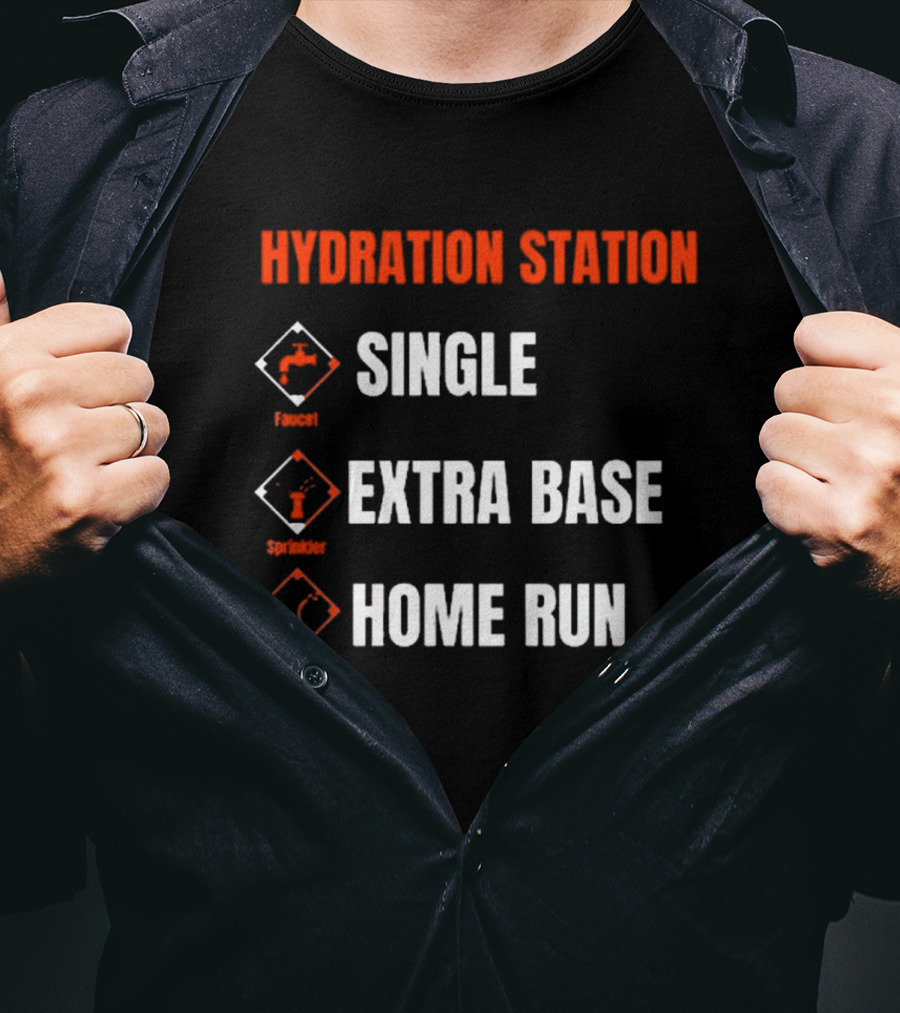 Hydration Station Single Faucet Extra Base Sprinkler Home Run Homer Hose T-Shirt