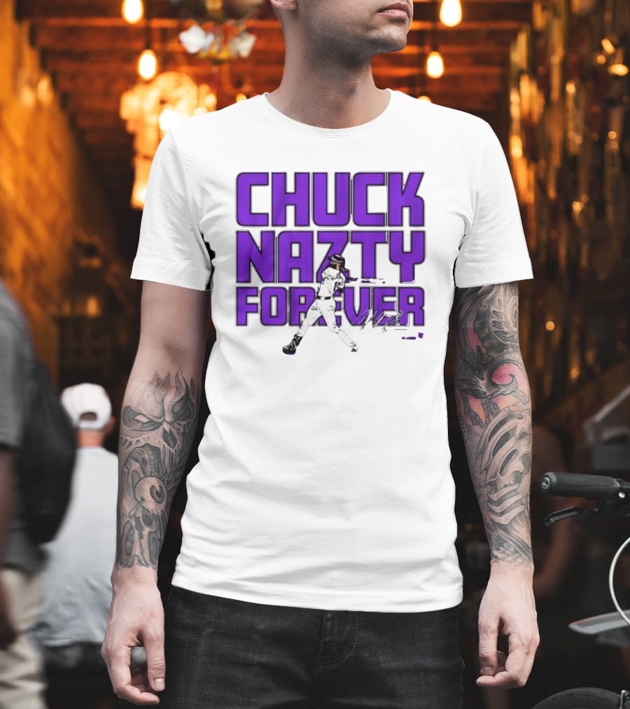 Chuck Nazty Forever Signature Charlie Blackmon Colorado Rockies T-Shirt