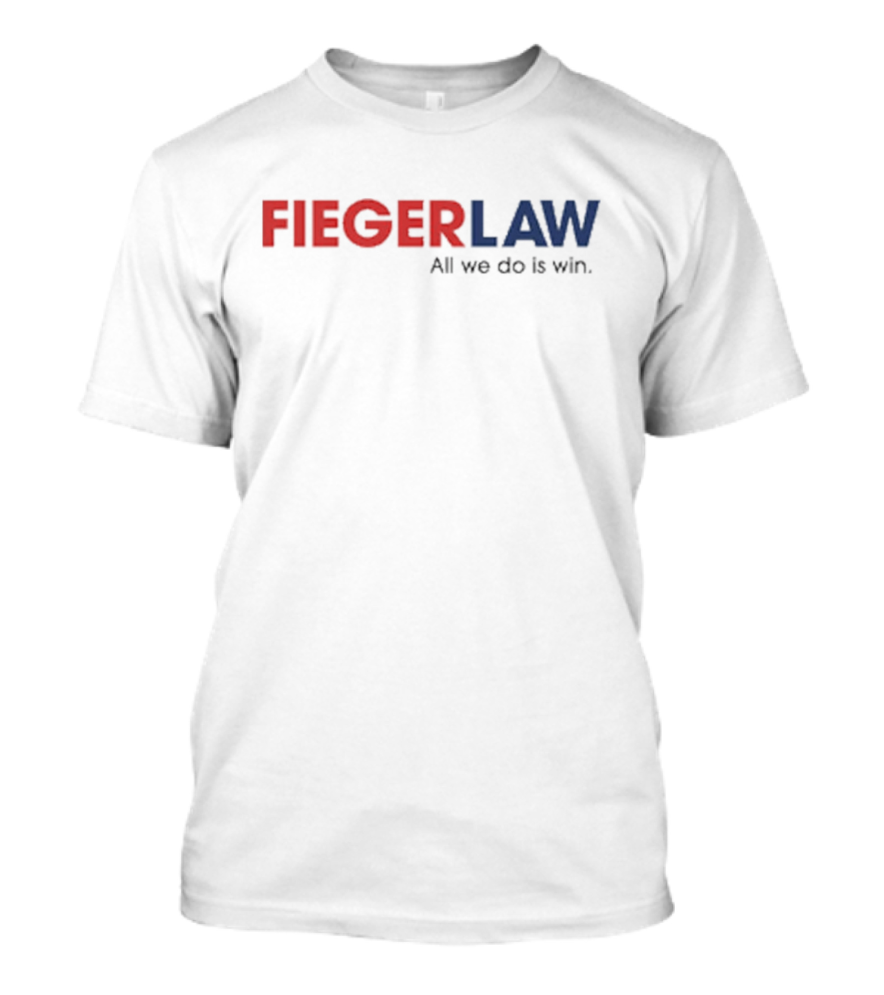 Fieger Law Detroit Tigers All We Do Is Win T-Shirt