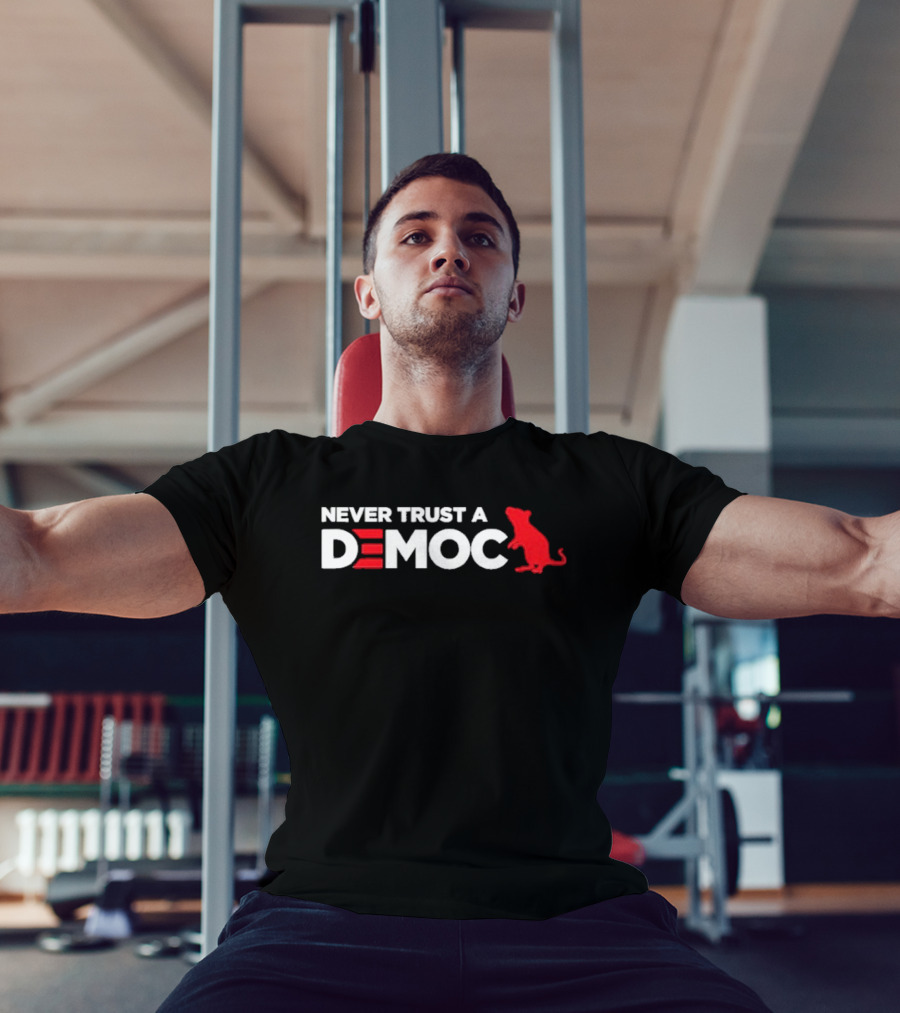 Never Trust A Democ Red Rat T-Shirt